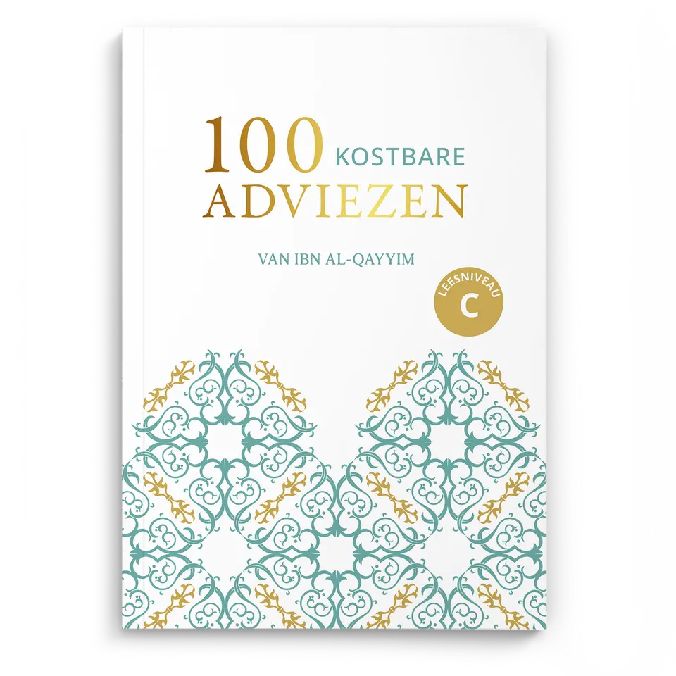 100 Kostbare Adviezen Van Ibn al-Qayyim