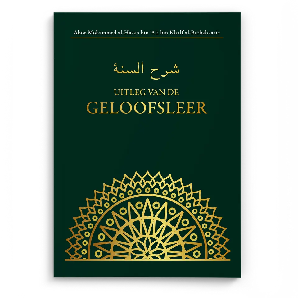 Uitleg van de geloofsleer- Sharh as-soennah