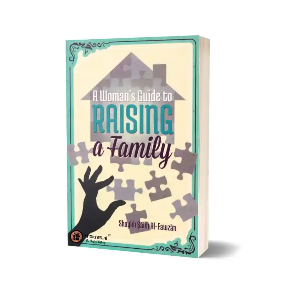 A Woman’s Guide To Raising A Family