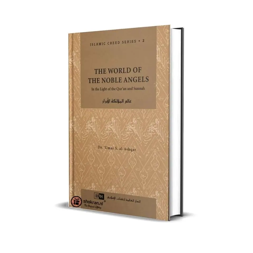 The World of the Noble Angels – Islamic Creed Series 2