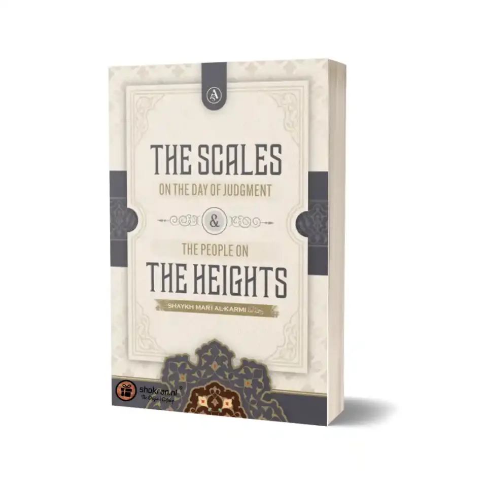 The Scales on the Day of Judgement & the People on the Heights