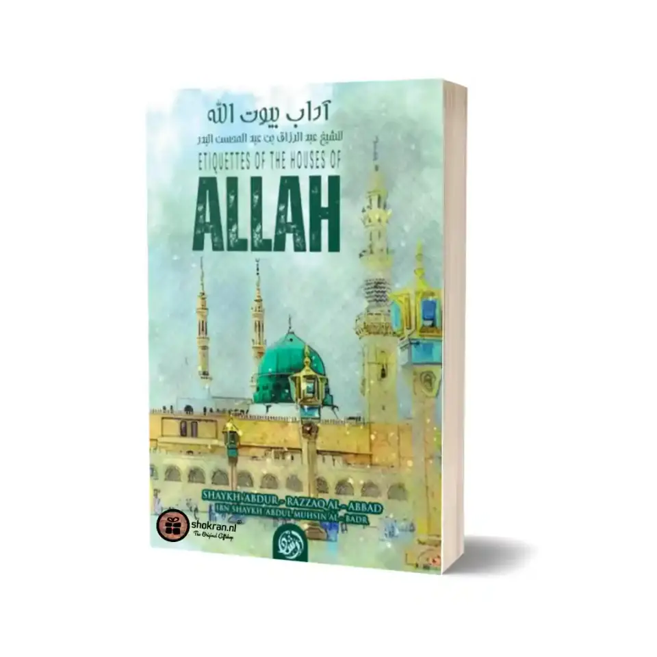 Etiquettes of the Houses of Allah