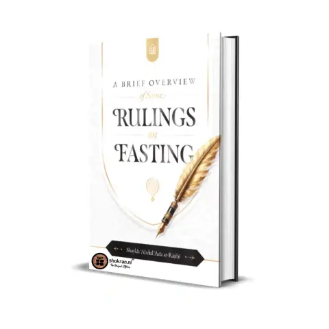 A brief overview of some Rulings on Fasting