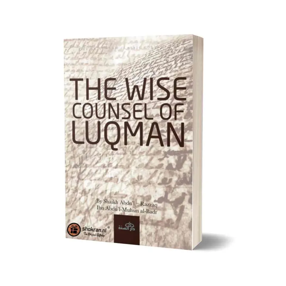The Wise Counsel of Luqman