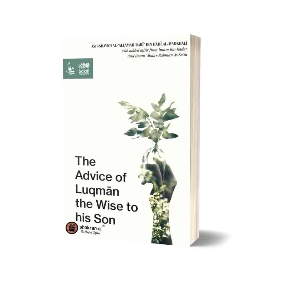 The Advice of Luqman the Wise to His Son