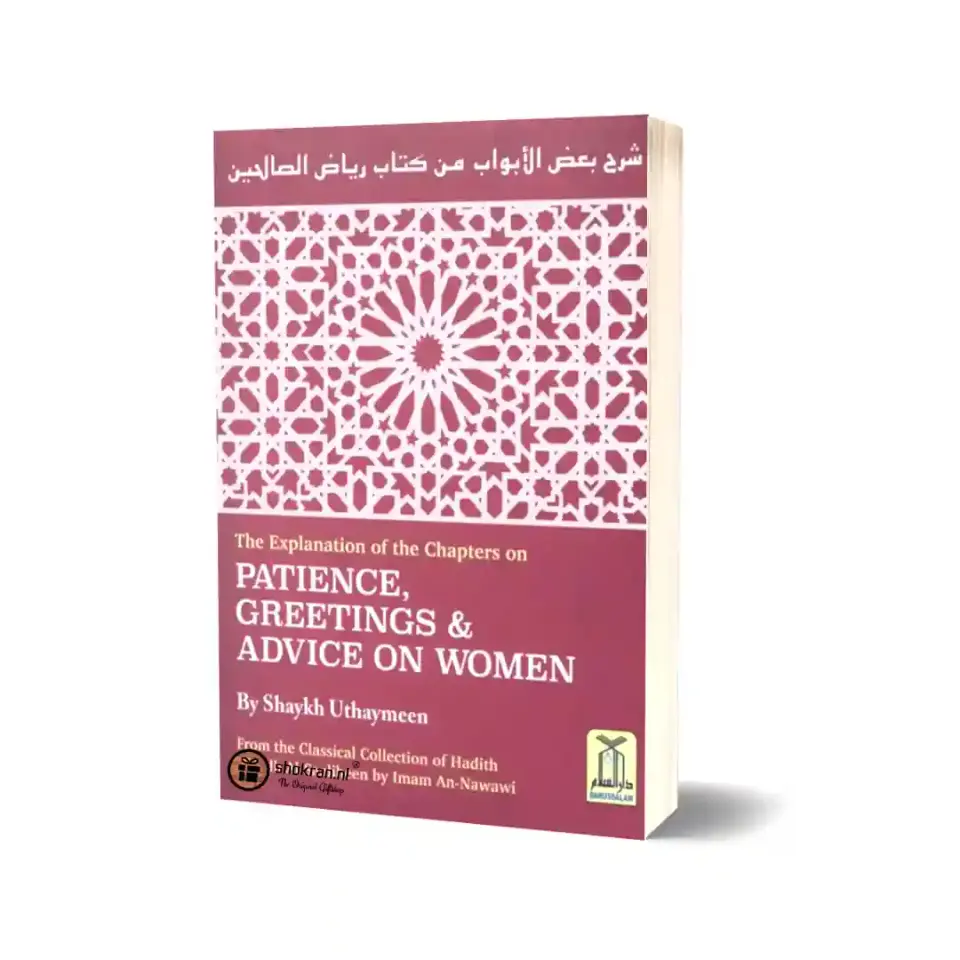 Patience, Greetings & Advice on Women