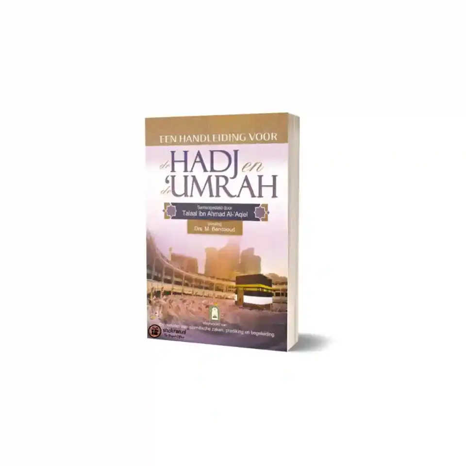 Handleiding voor de Hadj en ‘Umrah