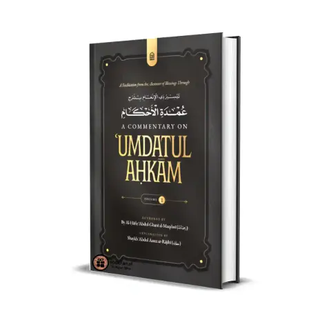 A Commentary on ‘Umdatul Ahkam