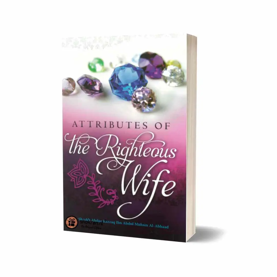 Attributes of the Righteous Wife