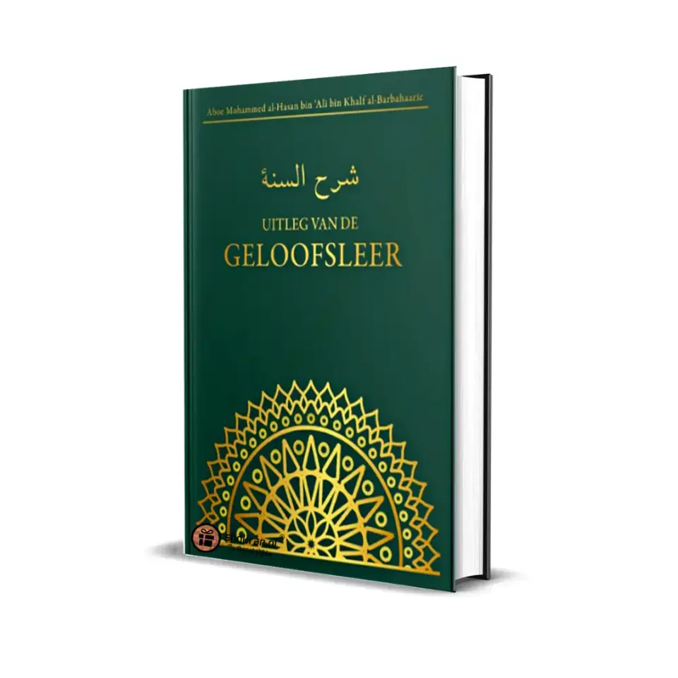 Een Uitleg van de Geloofsleer – Sharh As-Sunnah