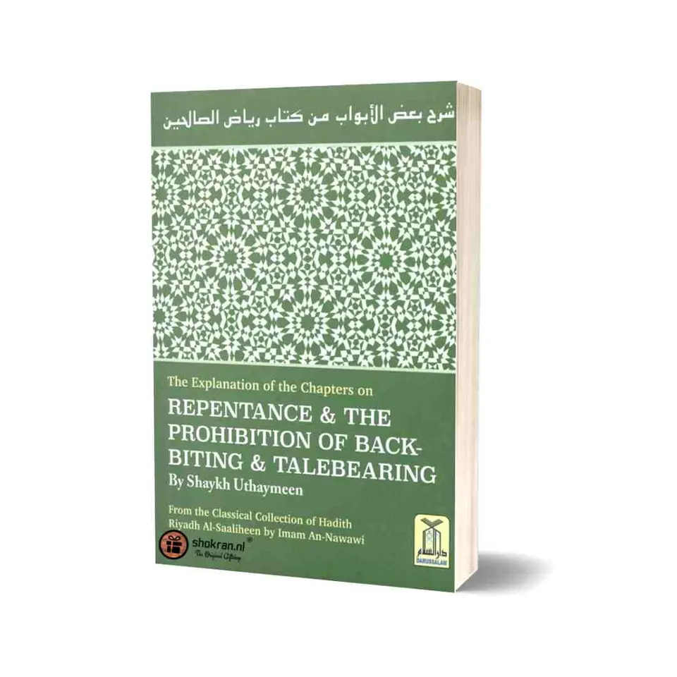 Repentance & The prohibition of backbiting & Talebearing