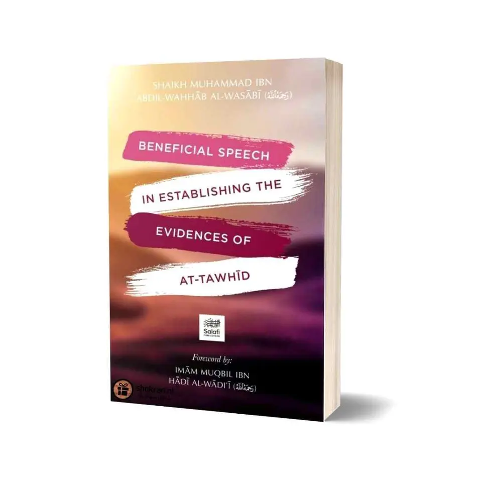Beneficial Speech in Establishing the Evidences of At-Tawhid