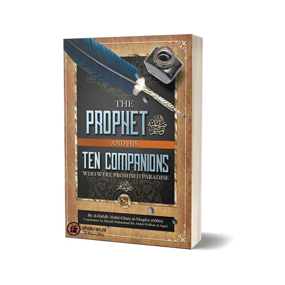 The Prophet and His Ten Companions