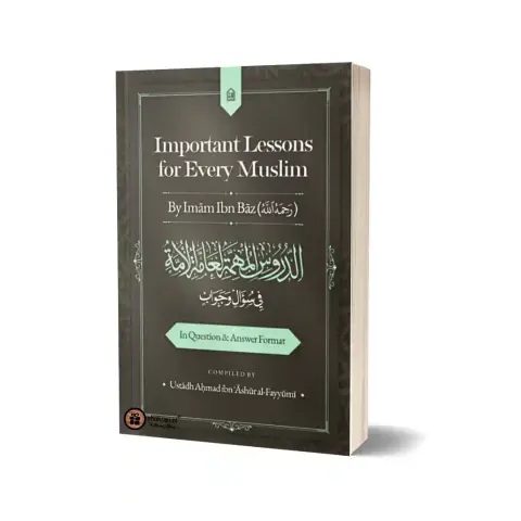 Important Lessons for Every Muslim in Q&A Format