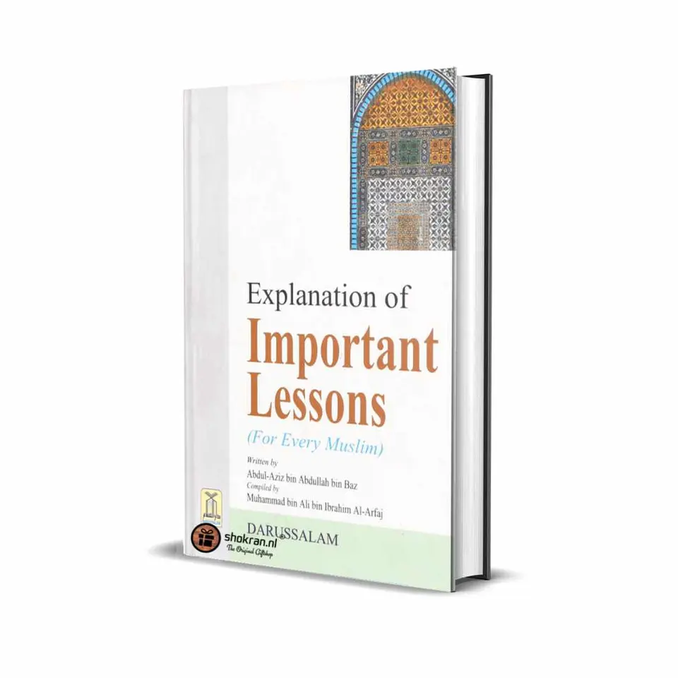 Explanation of Important Lessons (for Every Muslim)