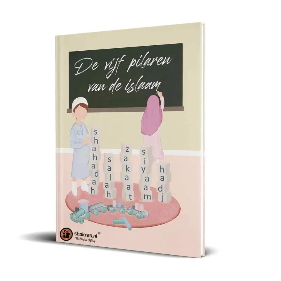 De Vijf Pilaren van de Islaam (voor kids)