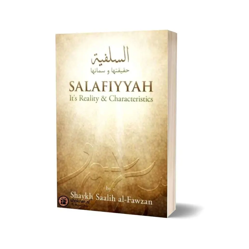 Salafiyyah – It’s Reality & Characteristics