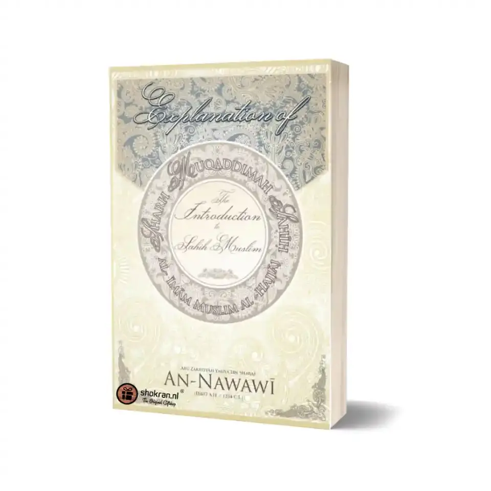Explanation of the Introduction to Sahih Muslim (Muqadimmah Sahih Muslim)