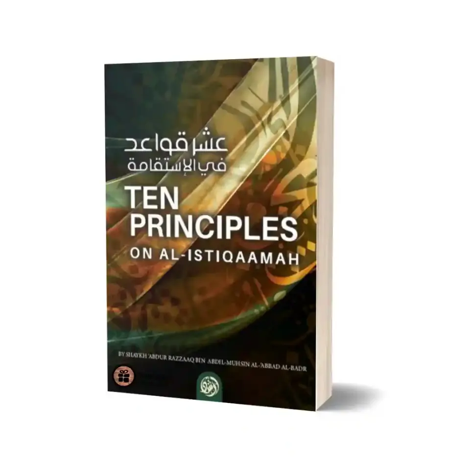 Ten Principles on Al-Istiqaamah