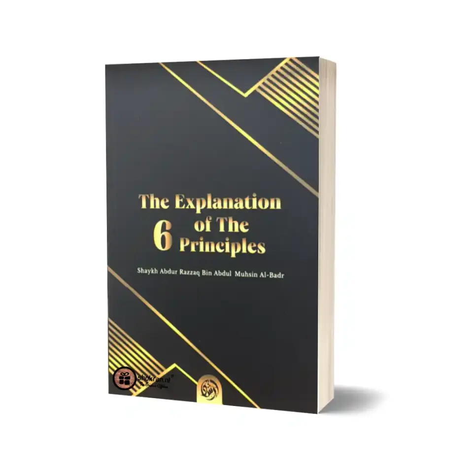 Explanation of the Six Fundamental Principles