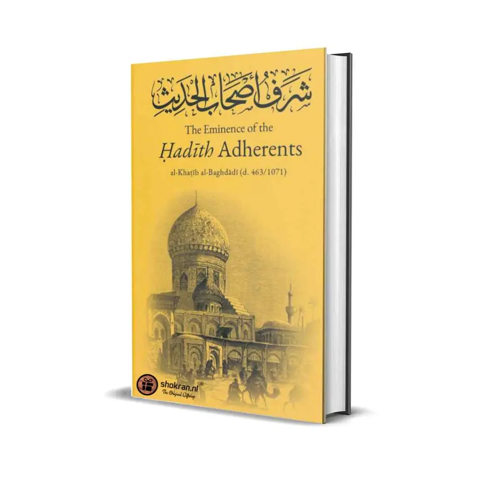 The Eminence of the Hadith Adherents