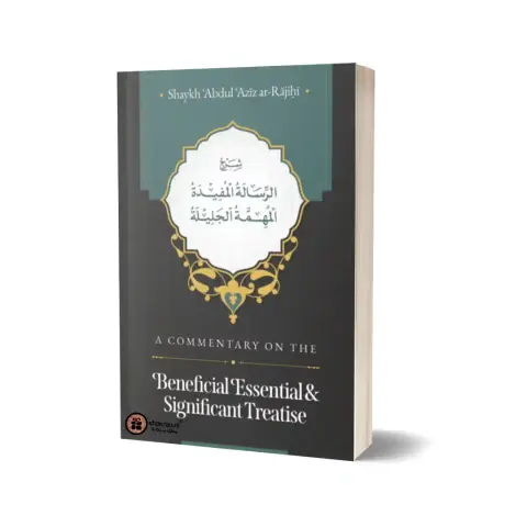 A Commentary on the book: Beneficial, Essential & Significant Treatise