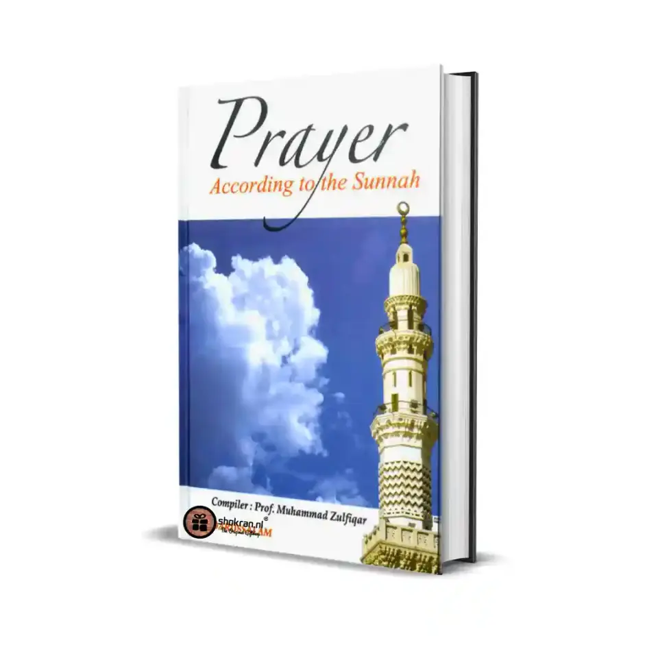 Prayer According to the Sunnah