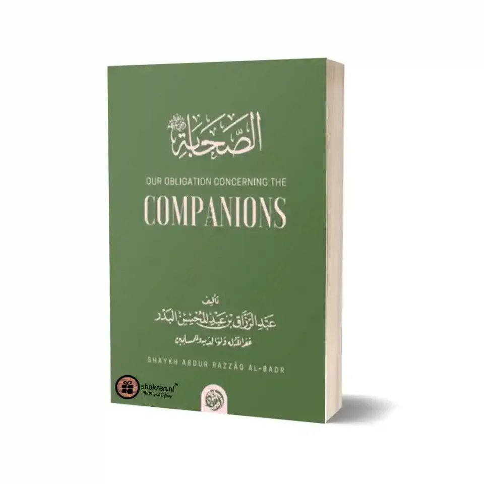 Our Obligation Concerning the Companions