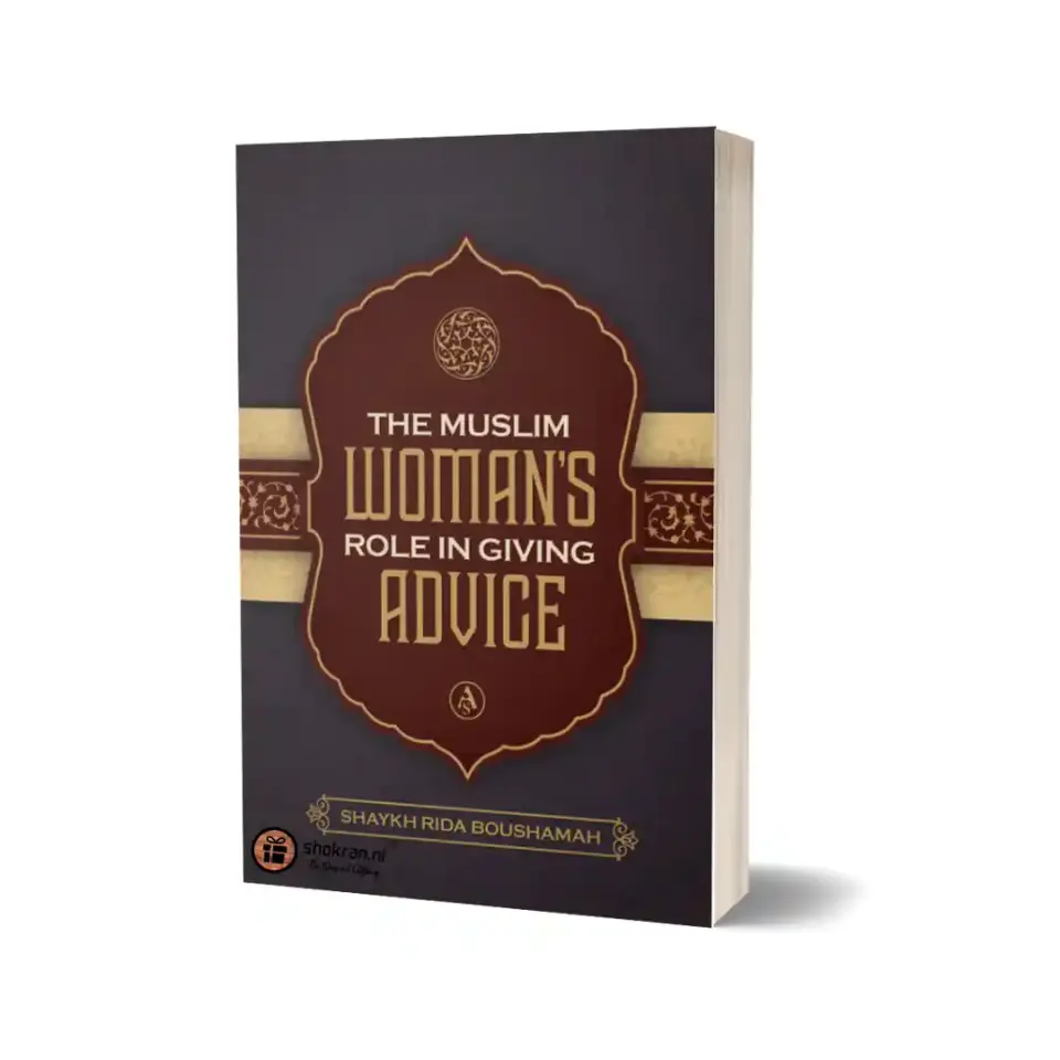The Muslim Woman’s Role in Giving Advice