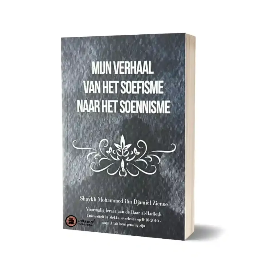 Mijn Reis van het Soefisme naar het Soennisme