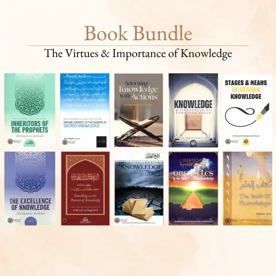 Book Bundle – The Virtues & Importance of Knowledge