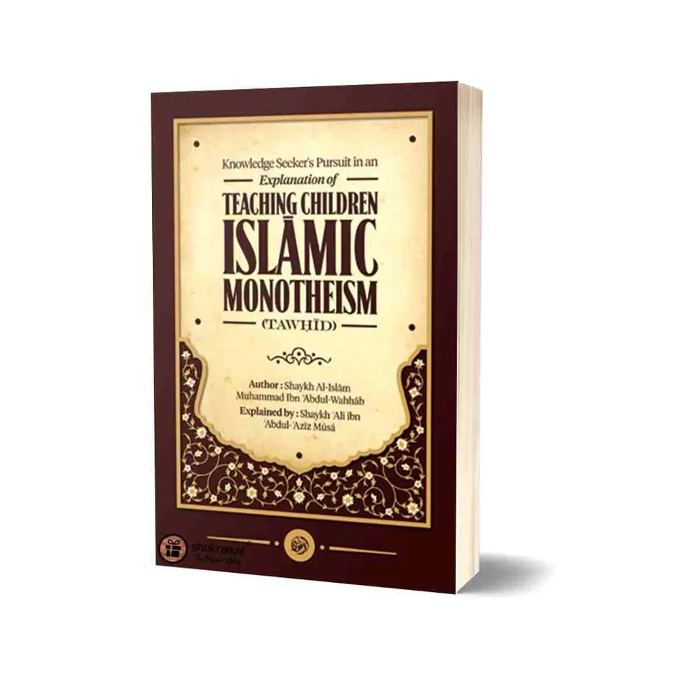 Explanation of Teaching Children Tawhid
