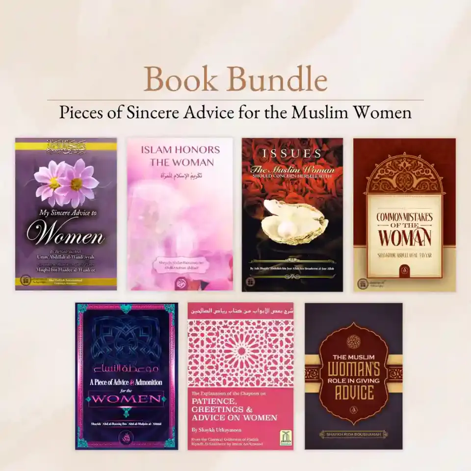 Book Bundle – Pieces of Sincere Advice for the Muslim Women