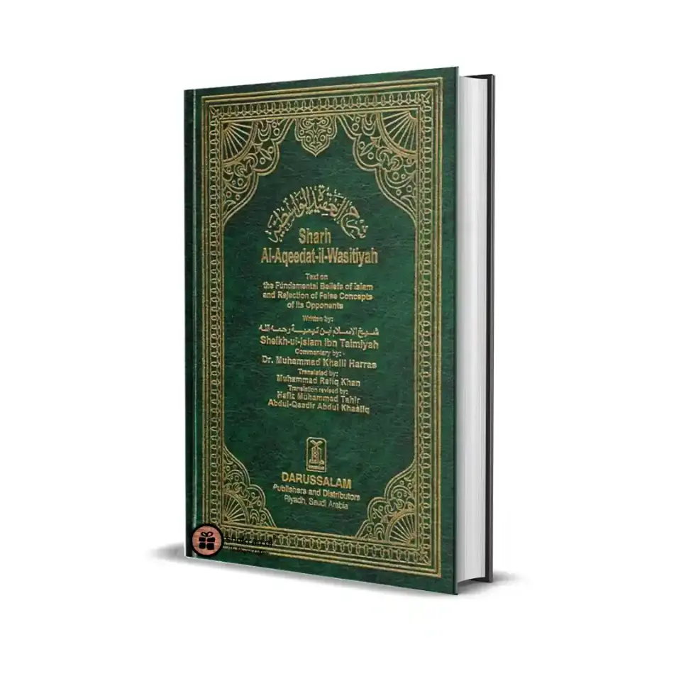 Sharh al ‘Aqeedat-il-Wasitiyah – Text on Fundamental Beliefs of Islam