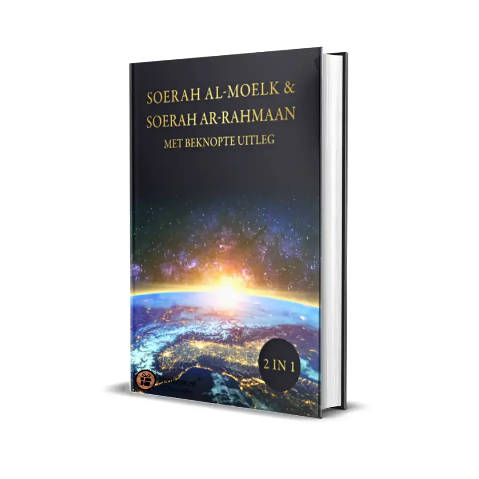 Een Beknopte Uitleg van Soerah Moelk & Ar-Rahmaan