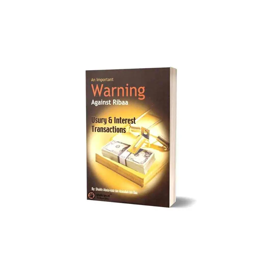An Important Warning Against Ribaa (interest/usury)