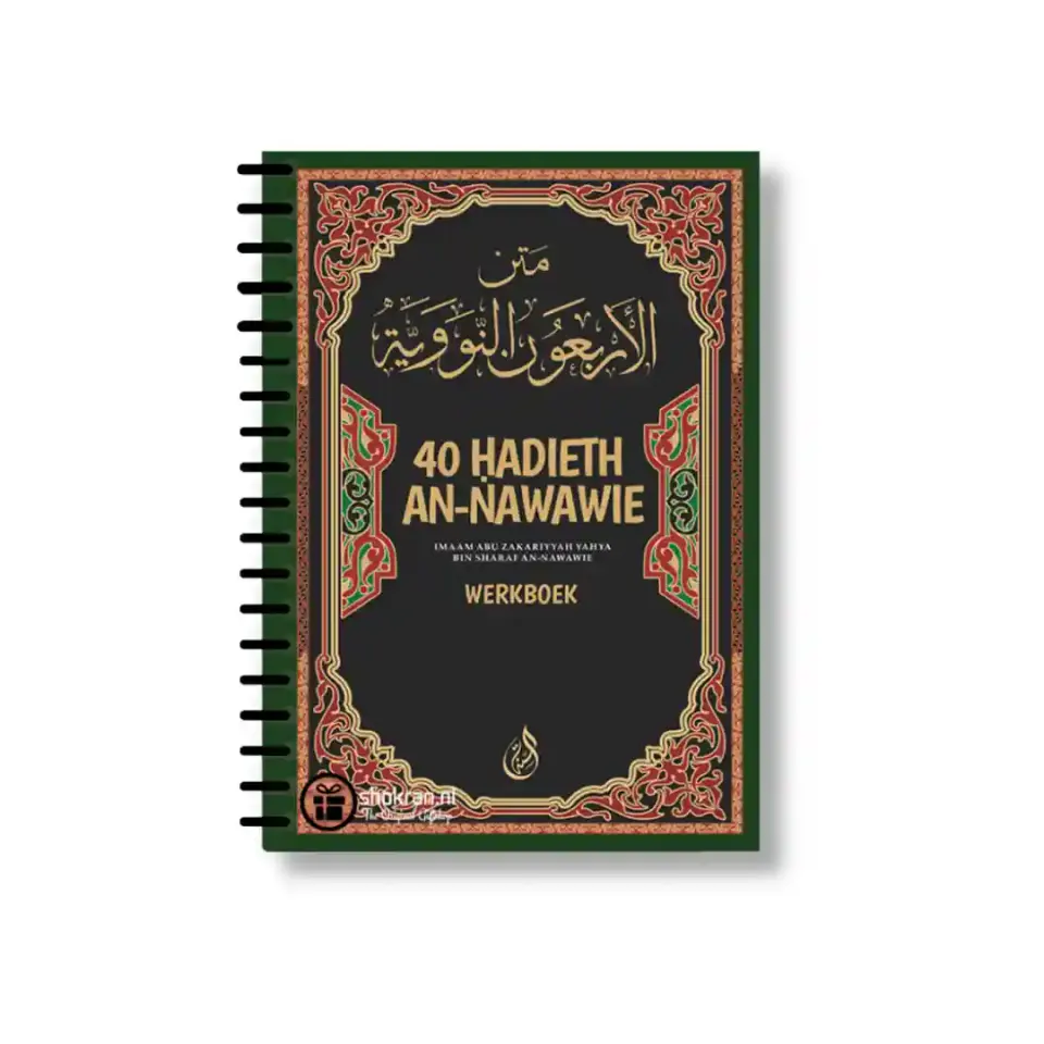 40 Hadieth An-Nawawie – Werkboek