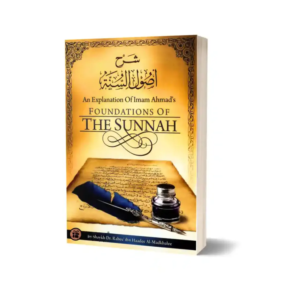 Explanation of Usul As-Sunnah – Foundations of the Sunnah