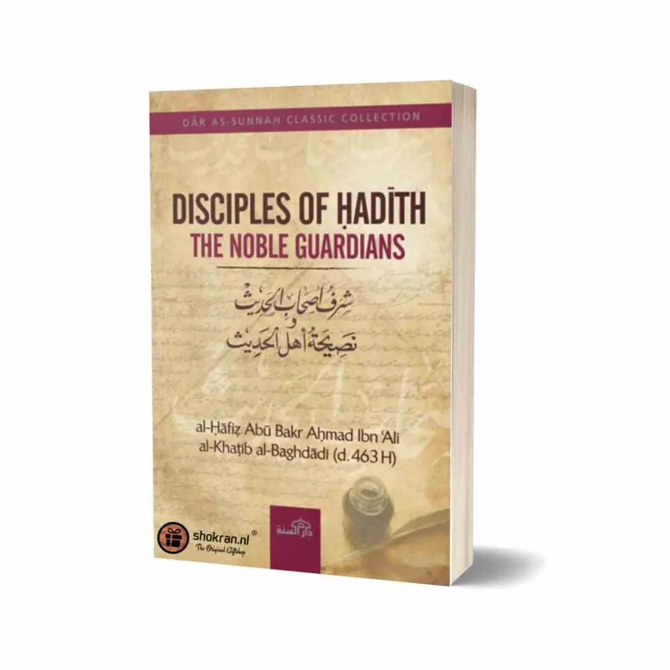 Disciples of Hadith: The Noble Guardians