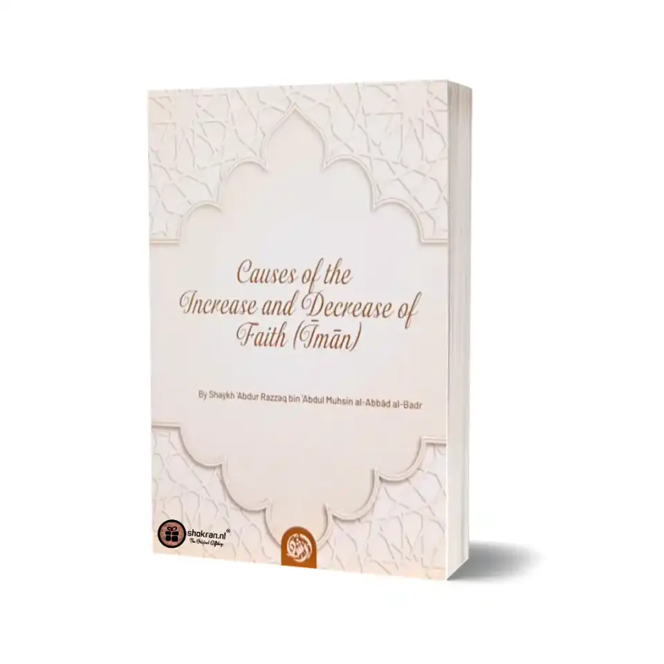 Causes of the Increase and Decrease of Faith