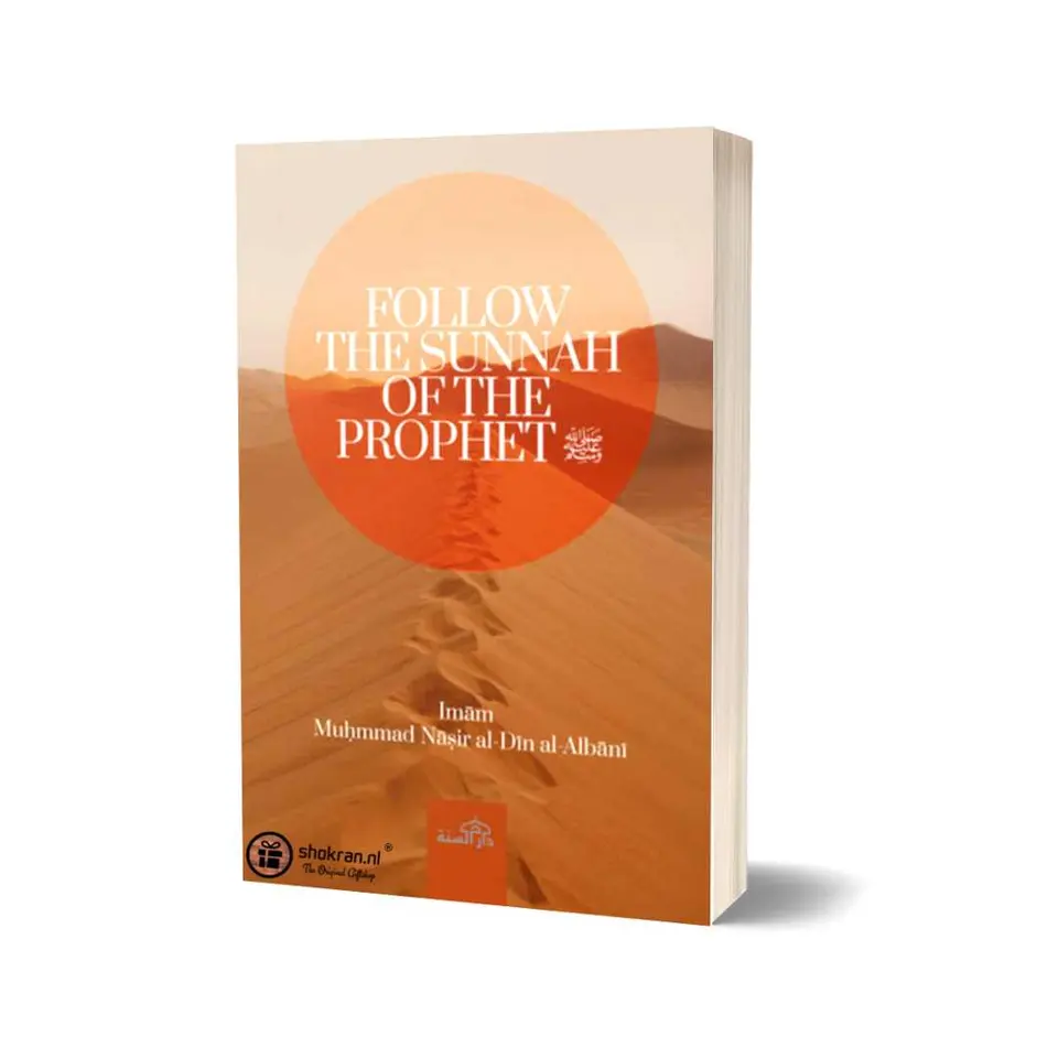 Follow the Sunnah of the Prophet