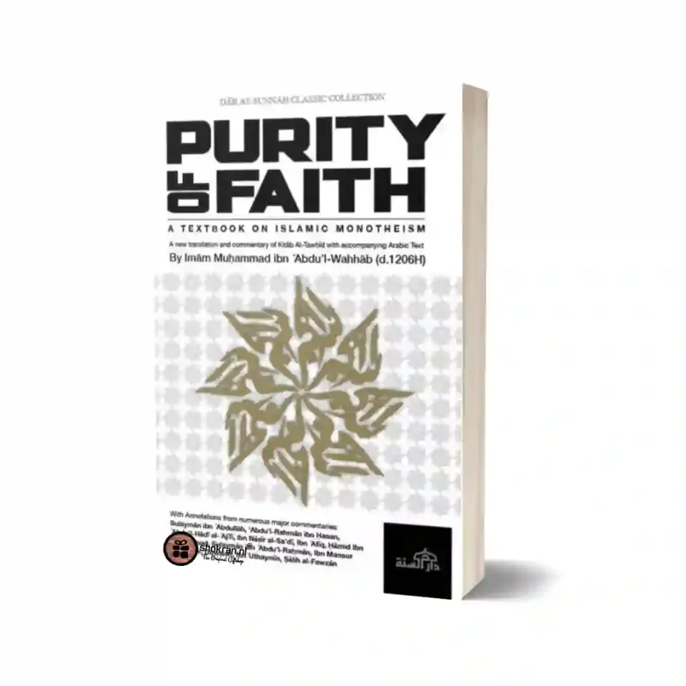 Purity of Faith – Commentary on Kitab at-Tawheed