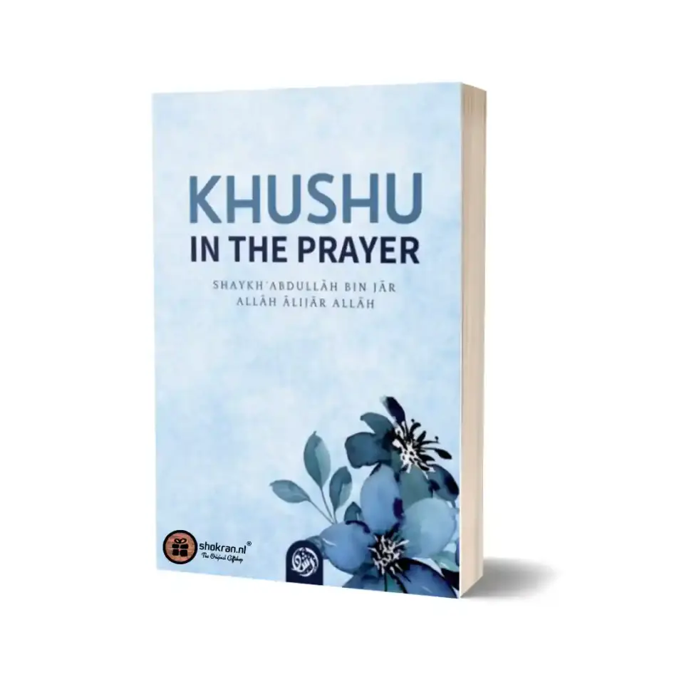 Khushu in the Prayer