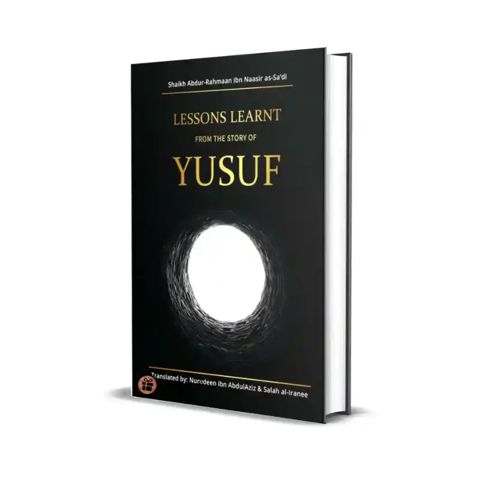 Lessons Learnt from the Story of Yusuf