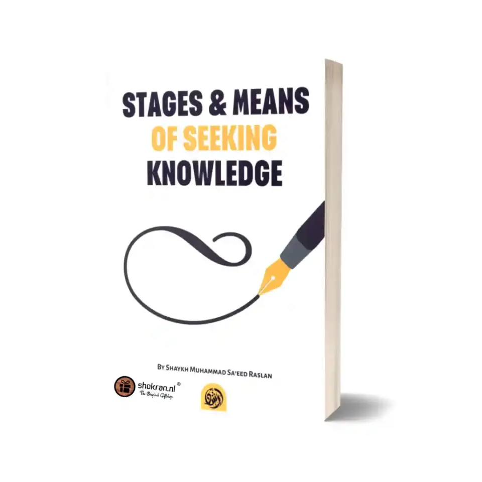 Stages & Means of Seeking Knowledge