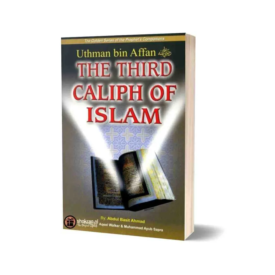 Uthman bin Affan – The Golden series of the Prophet’s Companions