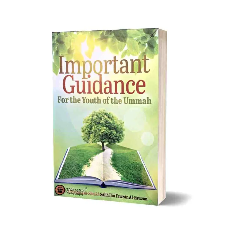 Important Guidance for the Youth of the Ummah