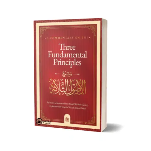 A Commentary on the Three Fundamental Principles
