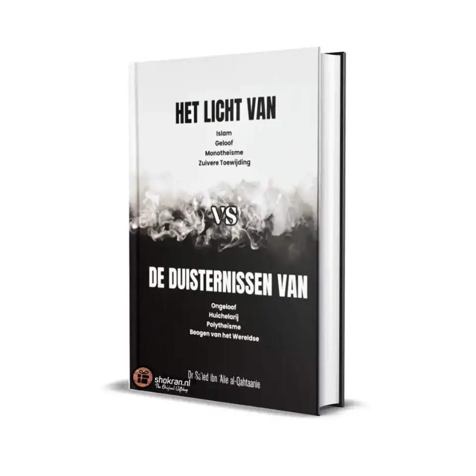 Licht van de Islam VS Duisternissen van het Ongeloof