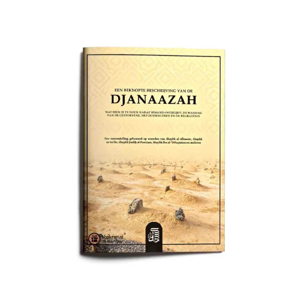 Een Beknopte Beschrijving van de Djanaazah